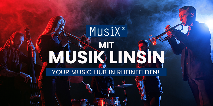 MusiX mit Musik Linsin – Dein Musik-Hub in Rheinfelden!